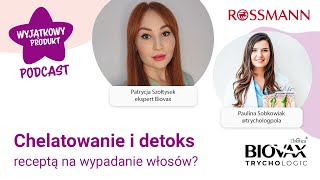 Chelatowanie i detoks receptą na wypadanie włosów Z udziałem Trycholog Poli [upl. by Aneroc]