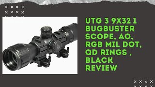 UTG 3 9X32 1 BugBuster Scope AO RGB Mil dot QD Rings  Black Review [upl. by Windsor]