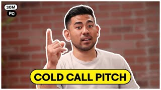 How to Give a Compelling quotPitchquot on Cold Calls [upl. by Trebliw631]