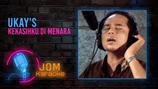 Ukays  Kekasihku di Menara Official Karaoke Video [upl. by Ennove]