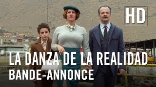 La Danza de la Realidad  Bande annonce officielle [upl. by Lathan]