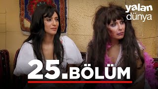 Yalan Dünya 25 Bölüm [upl. by Nazus]