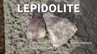 The Fascinating Properties of Lepidolite [upl. by Theodore]