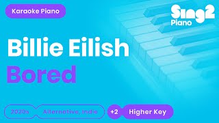 Billie Eilish  Bored Lower Key Piano Karaoke [upl. by Anica]