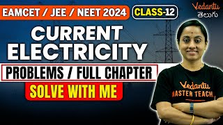 Current Electricity Class 12  Full Chapter Problems  Solve With Me  JEE 2024  EAMCET 2024 [upl. by Olracnaig]