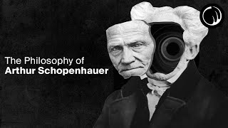 The Darkest Philosopher in History  Arthur Schopenhauer [upl. by Kruter933]