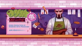 MF DOOM  Doing Production vs Working with Producers Official Audio [upl. by Selinski]