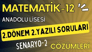 Senaryo2 12Sınıf Matematik I 2Dönem 2Yazılı Örnek Çözümleri I MEB [upl. by Anselmo]