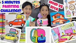 5 Minutes Painting🎨🖌Challenge🤩🎀  MOM VS RIYA  Riyas Amazing World [upl. by Ardnos439]