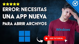 📂​ Solución Error NECESITAS UNA APLICACIÓN NUEVA para Abrir Archivos exe en Windows 10 ​📂 [upl. by Gale]