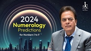 2024 Numerology Predictions for Numbers 1 to 9  Dr J C Chaudhry  Numerology for India [upl. by Jannel150]