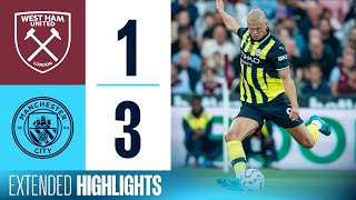 EXTENDED HIGHLIGHTS  WEST HAM 13 MAN CITY  Haaland with ANOTHER hattrick [upl. by Cyrano]