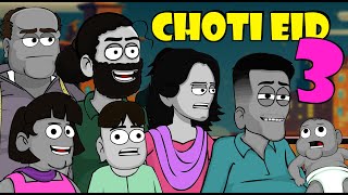 Choti Eid 3 [upl. by Betti]