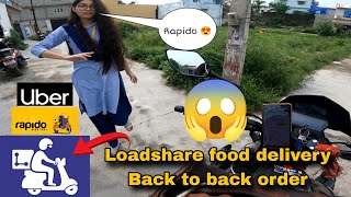 Loadshare food delivery📦 Back to back order😱 Rapido Uber Loadshare live earning today 🤑 [upl. by Gretna]