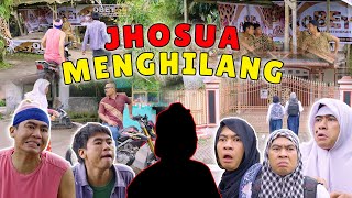 MENGHILANGNYA JOSHUA [upl. by Aleinad]