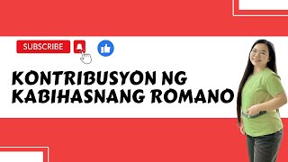 ARALING PANLIPUNA 8  Kontribusyon ng Kabihasnang Romano [upl. by Lodie]