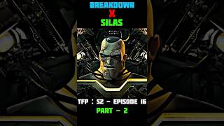 Silas x Breakdown  tfp  season 2  episode 19  movie amp cartoon edits  shorts foryou viral [upl. by Cran555]