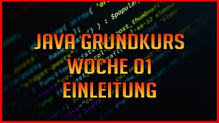 Was ihr alles runterladen und einstellen müsst W0101  Java Programmieren lernen für Anfänger 2020 [upl. by Onailimixam]