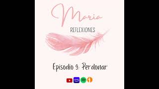 Episodio 9 Perdonar Parte 1 [upl. by Varini]