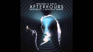 Diplo amp Troyboi  Afterhours Dropwizz x Savagez Future Trap Remix [upl. by Anawot]