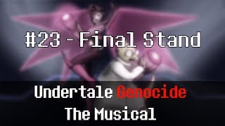 Undertale Genocide The Musical  Final Stand [upl. by Draper]