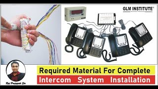 Complete material for EPAX Intercom telephone ☎️ system installation  इंटरकॉम टेलीफोन इंस्टॉलेशन 📞 [upl. by Kalmick]