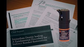 How to Do Immediate Dentin Sealing with Scotchbond Universal [upl. by Leroy]