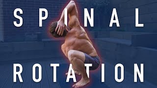 Improve Your Spinal Rotation Beginner To Advanced [upl. by Hcab]