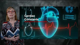 1 Cardiac Constants by Barbara McLean [upl. by Shriner]