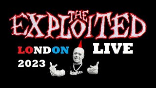 The Exploited  Live In London O2 Academy 21July2023 [upl. by Ecenaj364]