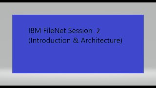 IBM FileNet P8 OverviewCE PE Workplace XT ICM DataCap [upl. by Shull169]