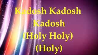 Paul Wilbur  Kadosh Holy  Lyrics and Translation [upl. by Burwell]