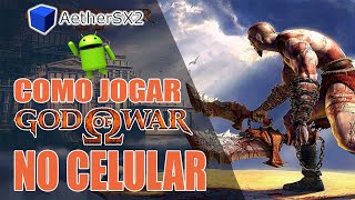 Jogue God of War no Android  AetherSX2 APK emulador de PS2 2024 Instalar e Configurar [upl. by Irac]