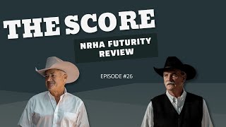 Ep 26 2023 NRHA Futurity Review [upl. by Nolyaw]