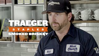 How to Cook Smoked Brisket with Matt Pittman from Meat Church BBQ  Traeger Staples [upl. by Assiled]