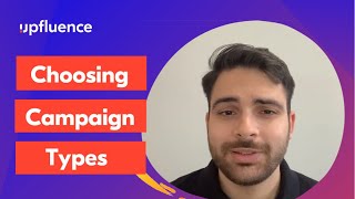 5 Choosing campaign types │Upfluence [upl. by Aunson]