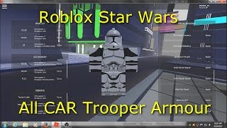 Roblox Star Wars All CAR Trooper Armours [upl. by Snowman]