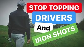 HOW TO STOP TOPPING YOUR GOLF SHOTS [upl. by Ali]