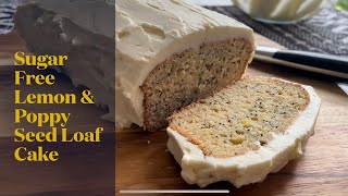 Sugar Free Lemon Poppyseed Mascarpone Loaf Cake 🍋 nosugar nosugarcake sugarfreerecipe [upl. by Nonnahs]