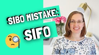 SIBO MISTAKE  24  SIFO Small Intestinal Fungal Growth and your Gut Health [upl. by Adlesirk431]