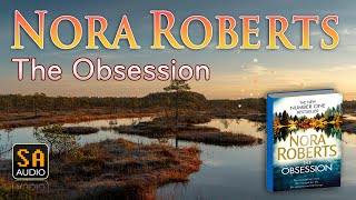 The Obsession by Nora Roberts  Audiobook Mystery Thriller amp SuspenseRomance [upl. by Emmerich]