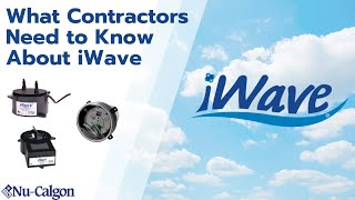 What contractors need to know about iWave by NuCalgon [upl. by Mattah690]