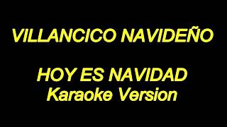 Canciones Navideñas  Hoy Es Navidad Karaoke Lyrics NUEVO [upl. by Airdnala]