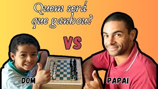 Dom vs Papai no Xadrez [upl. by Kelcie]