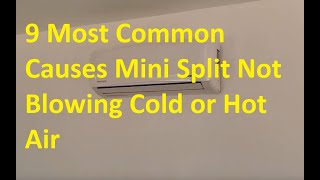 9 Most Common Causes When Mini Split Not Blowing Cold or Hot Air [upl. by Godderd795]