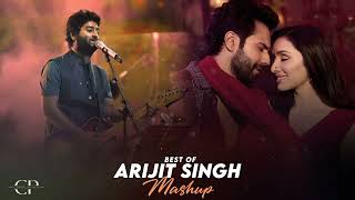 Arijit Singh Mashup  Best of Arijit Singh Songs  Mashup Songs 2024 [upl. by Anelle]