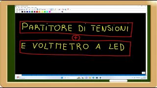 partitore di tensione con carico e voltmetro a led [upl. by Mayes]