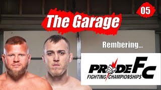 The Garage 05 Tybura VS SpivakRemembering Pride [upl. by Sauder]