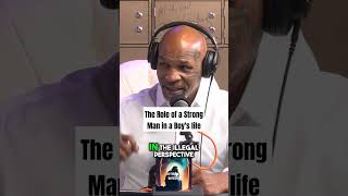 The Role of Strong Men in Boys Lives masculinity fatherhood miketyson [upl. by Elem359]