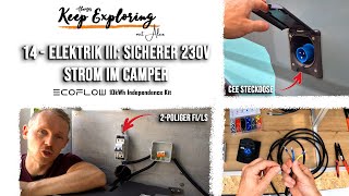 214  Elektrik III⚡ Sicherer 230V Landstrom im Camper mit FILSSchalter  Fiat Ducato L5H3 [upl. by Maurreen]